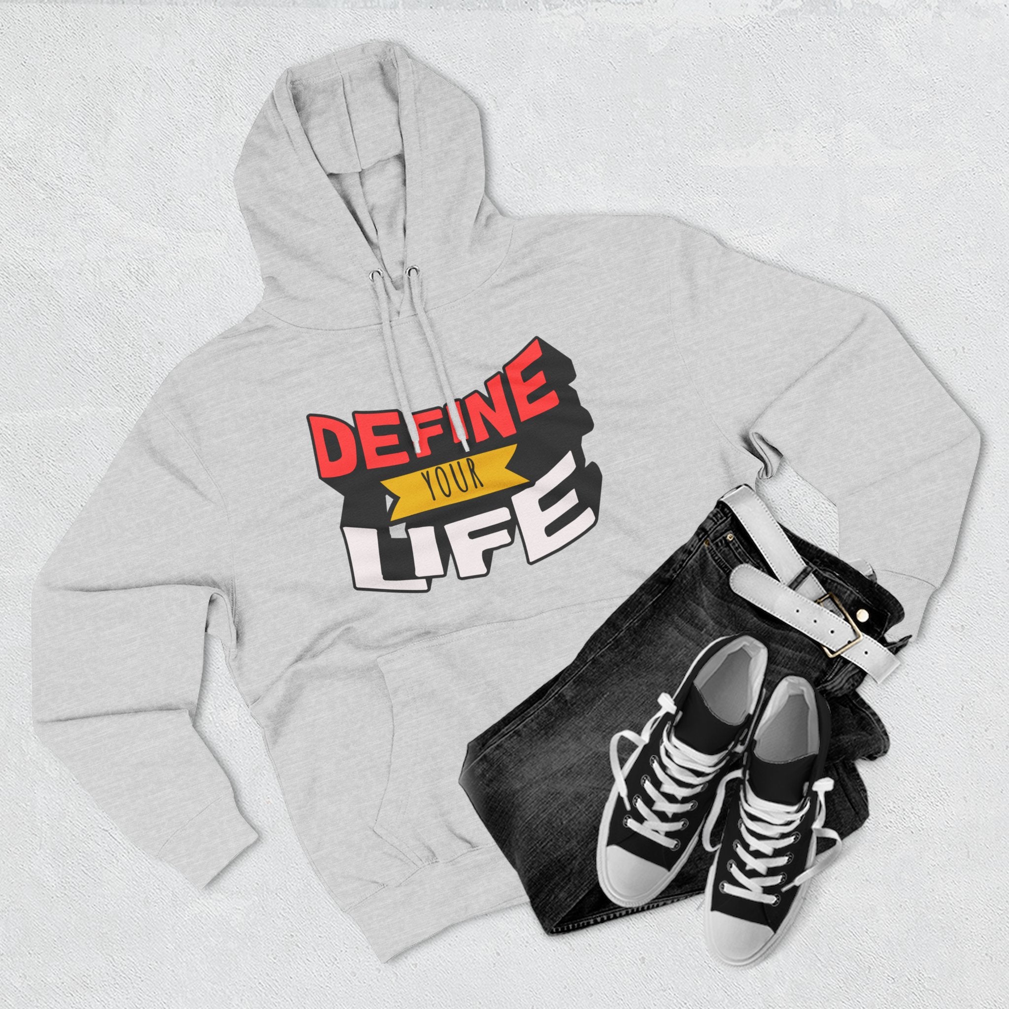 Define Your Life Hoodie