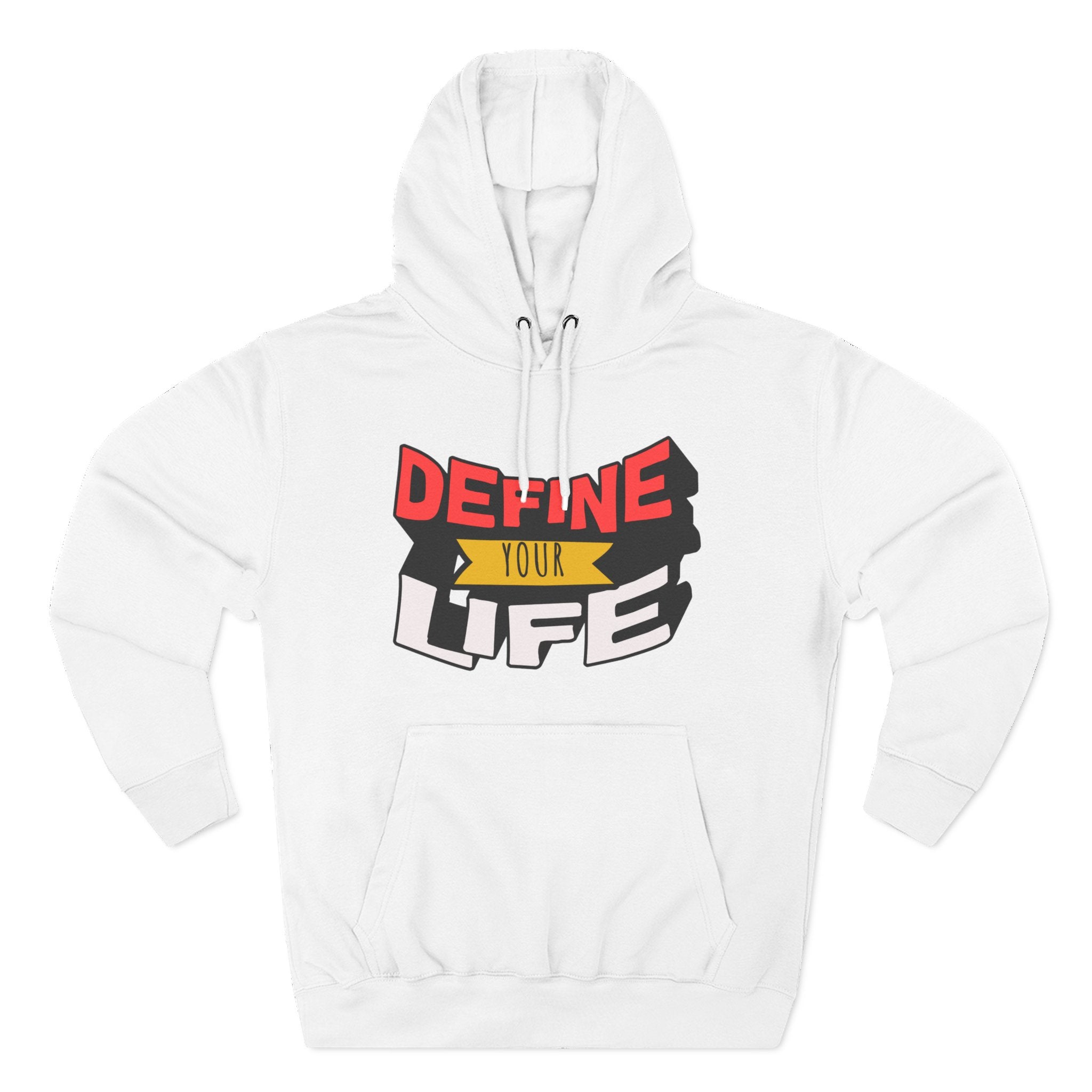 Define Your Life Hoodie