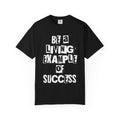 Be a Living Example T-Shirt