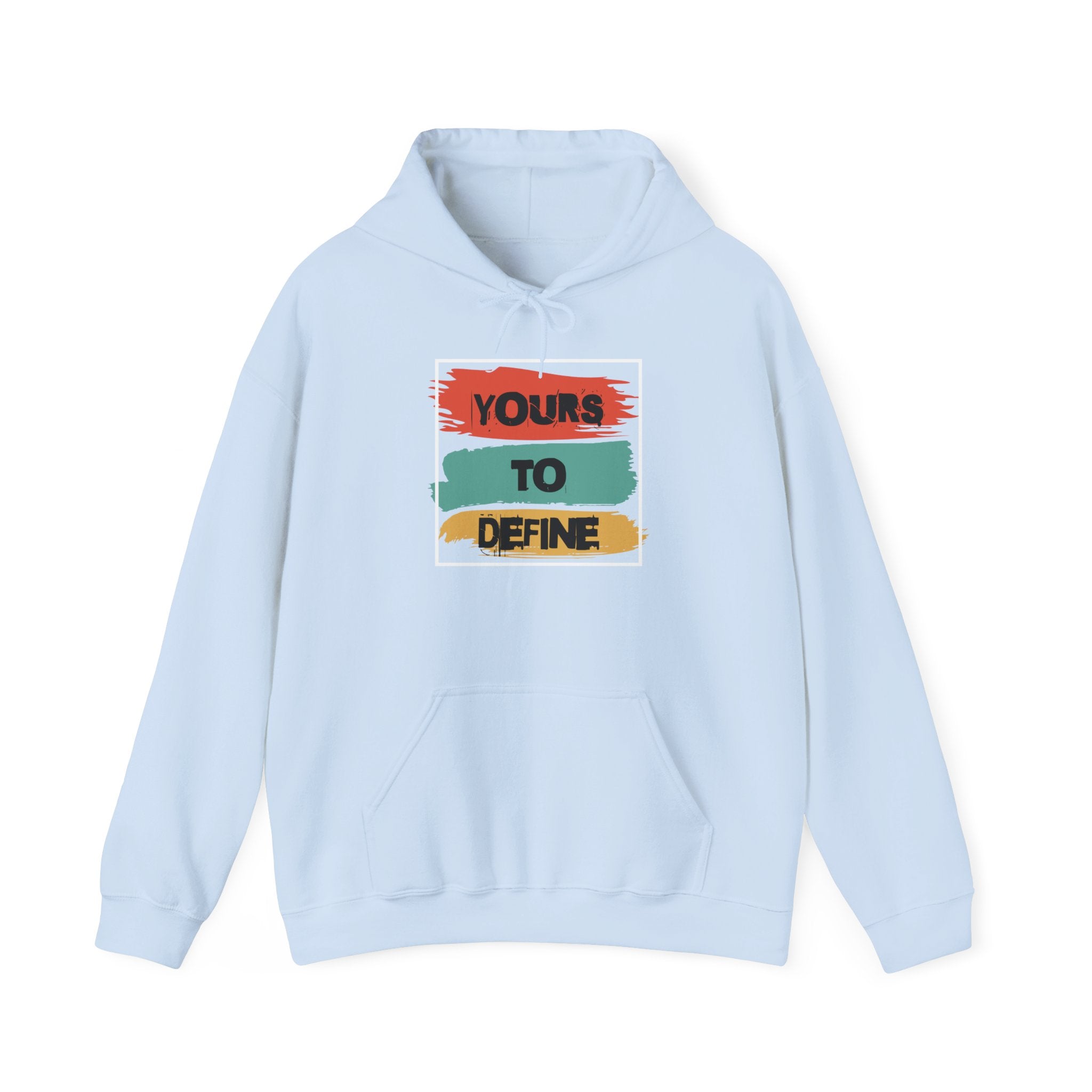 Yours To Define / Never Give Up Hoodie