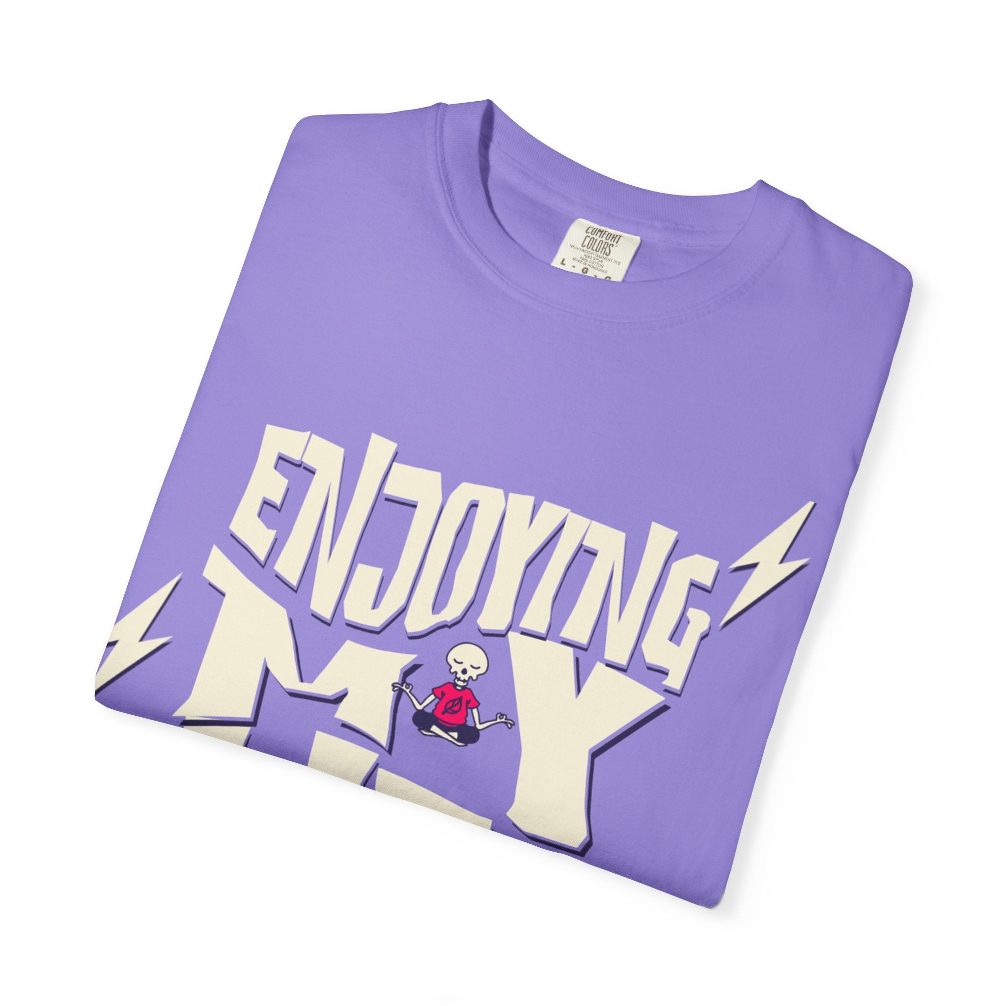 Enjoying Life T-Shirt