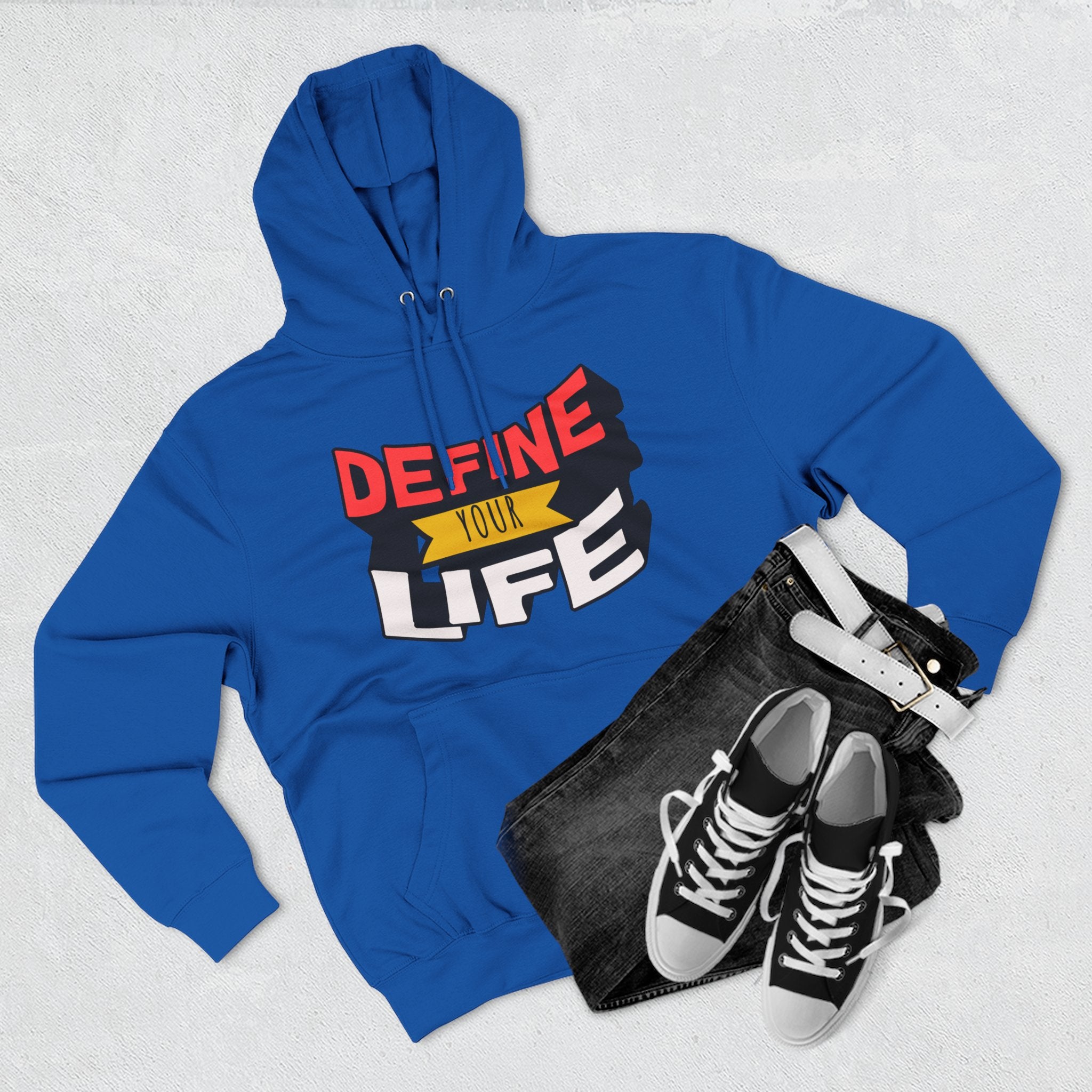 Define Your Life Hoodie
