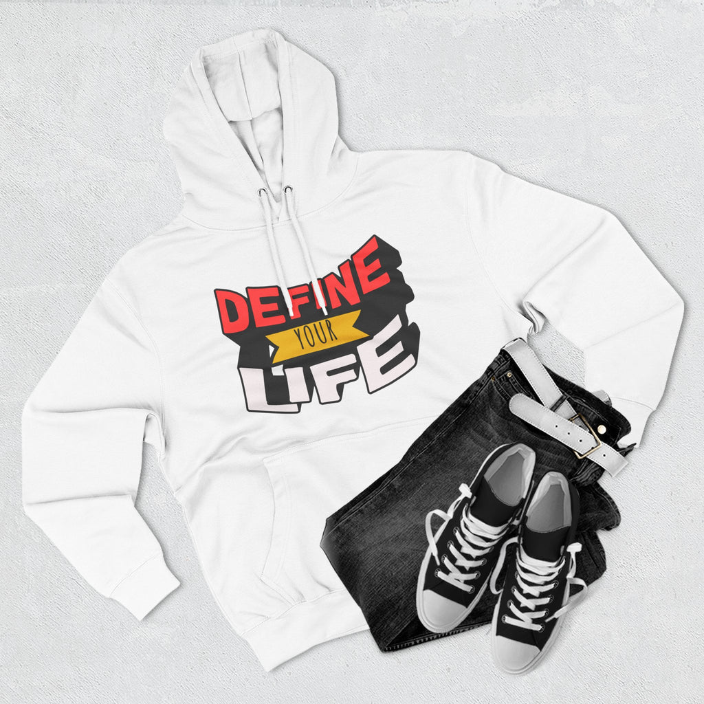 Define Your Life Hoodie