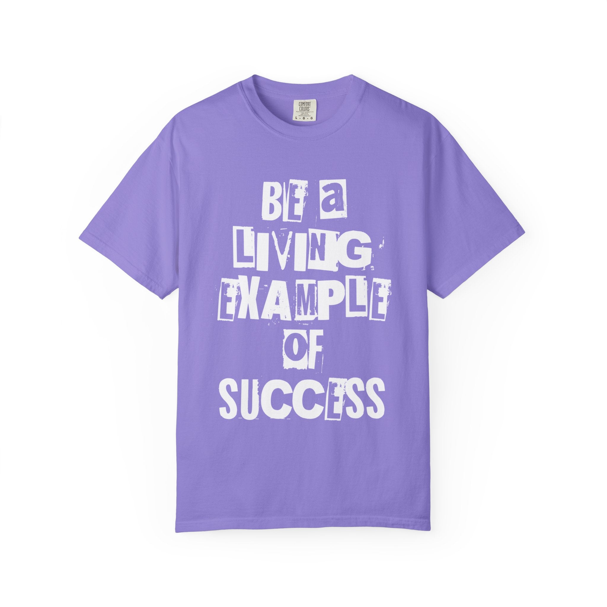 Be a Living Example T-Shirt