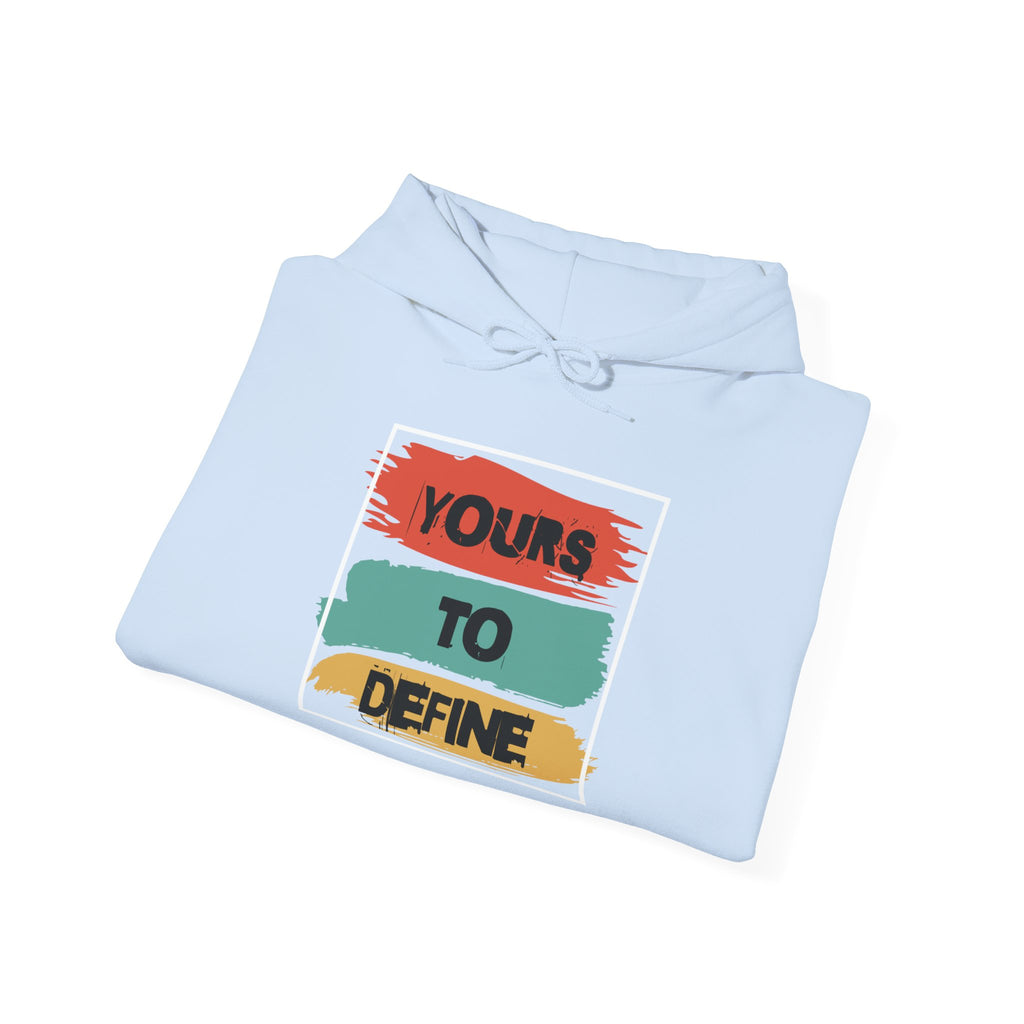 Yours To Define / Never Give Up Hoodie