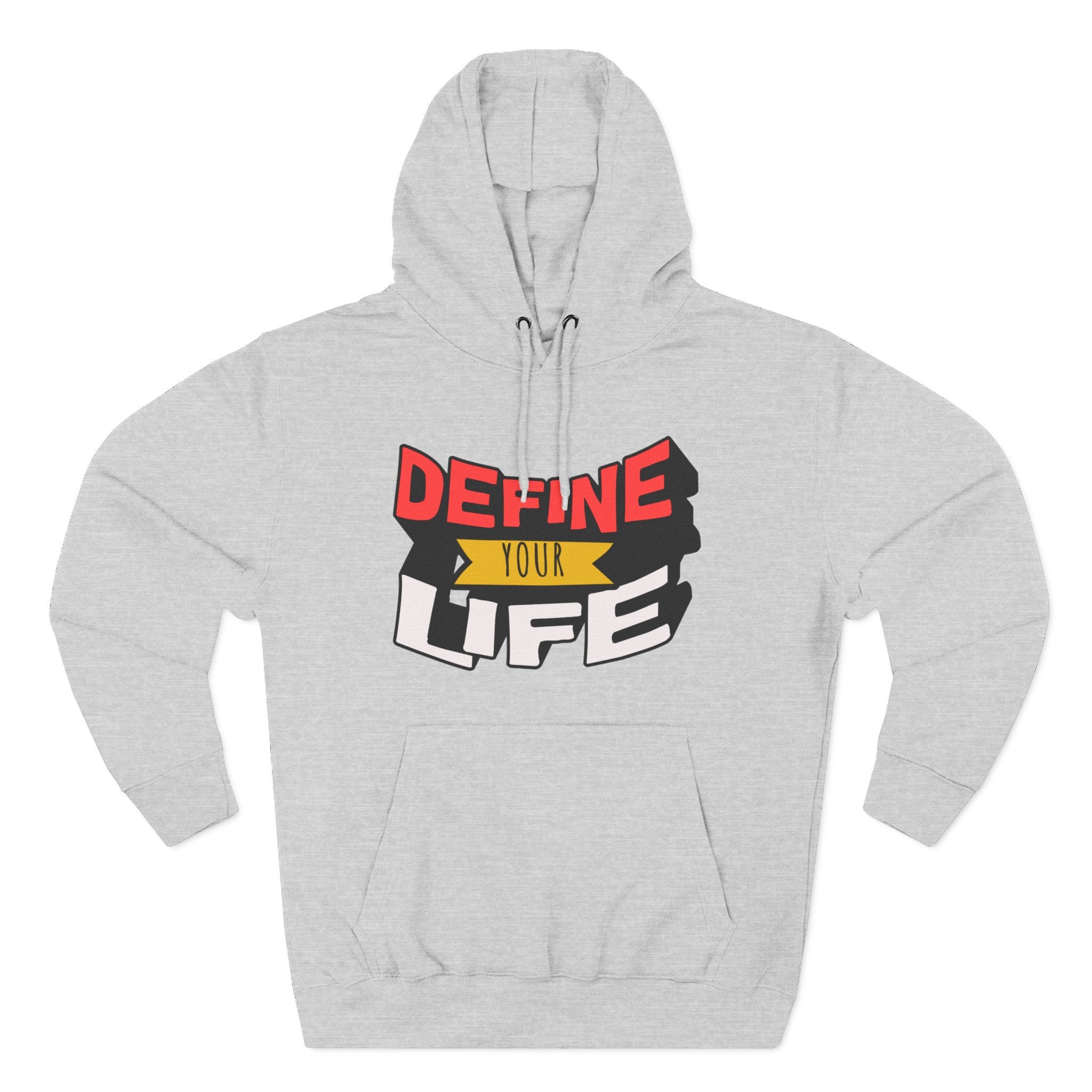Define Your Life Hoodie