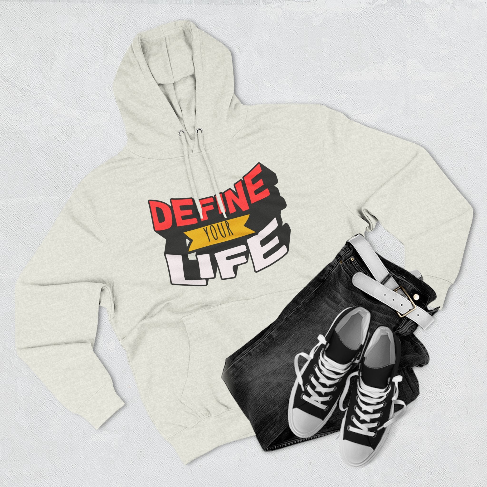 Define Your Life Hoodie