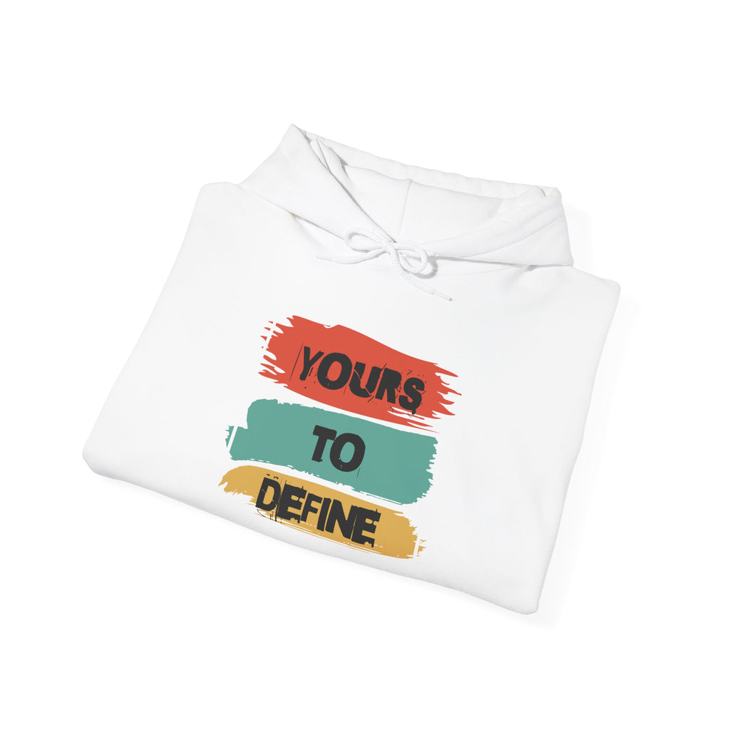 Yours To Define / Never Give Up Hoodie