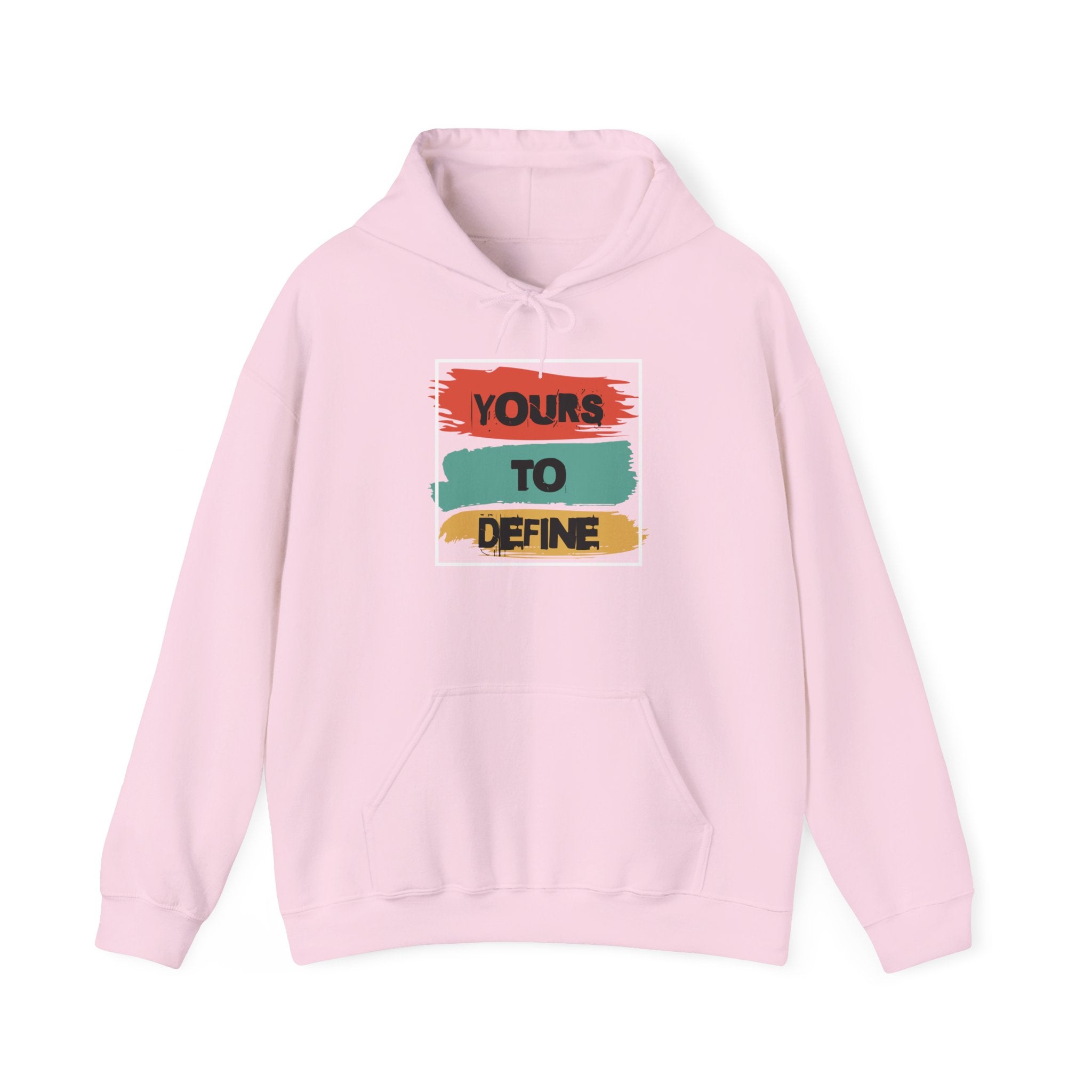 Yours To Define / Never Give Up Hoodie