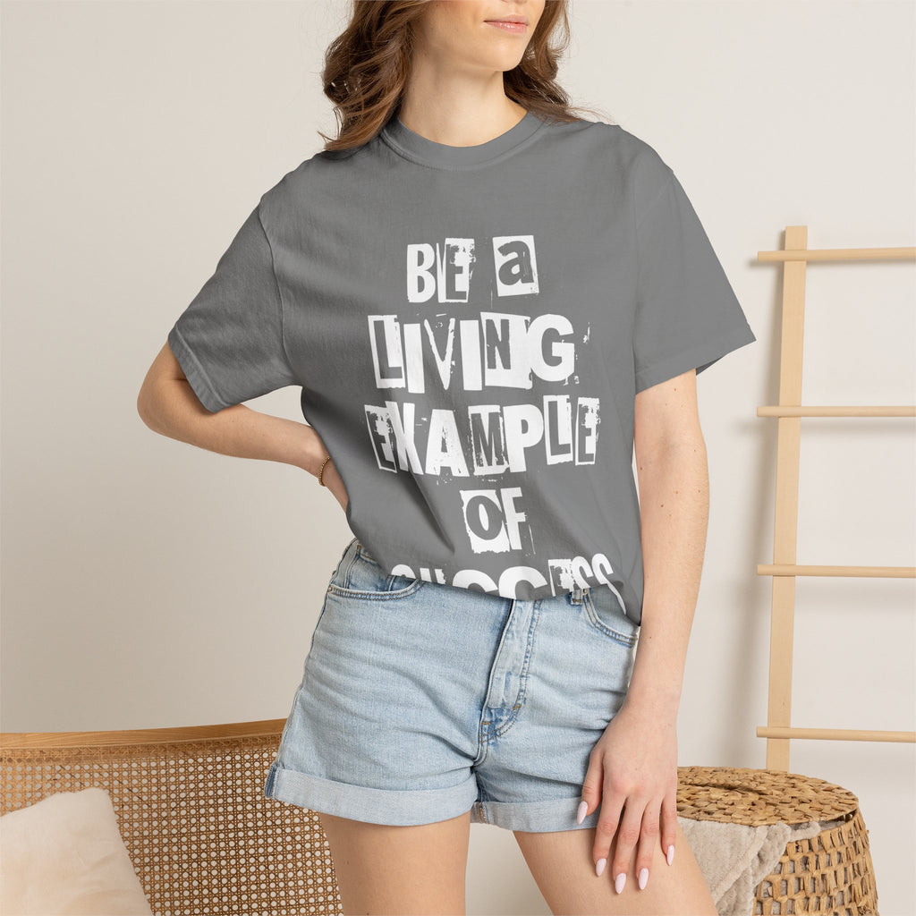 Be a Living Example T-Shirt