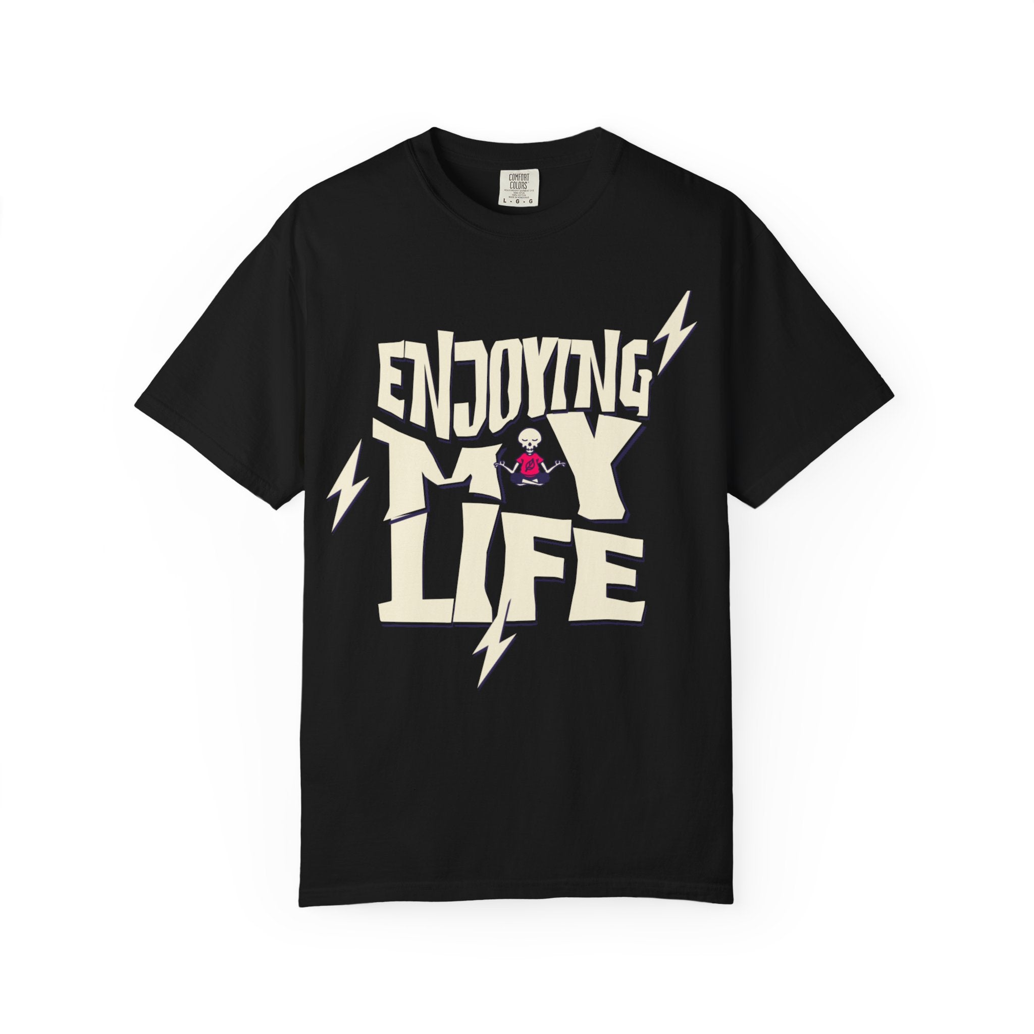 Enjoying Life T-Shirt