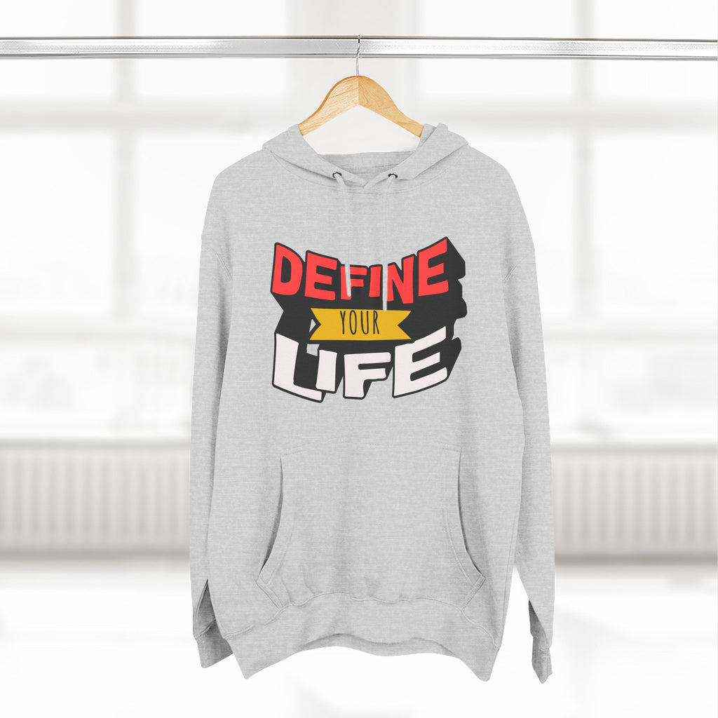 Define Your Life Hoodie