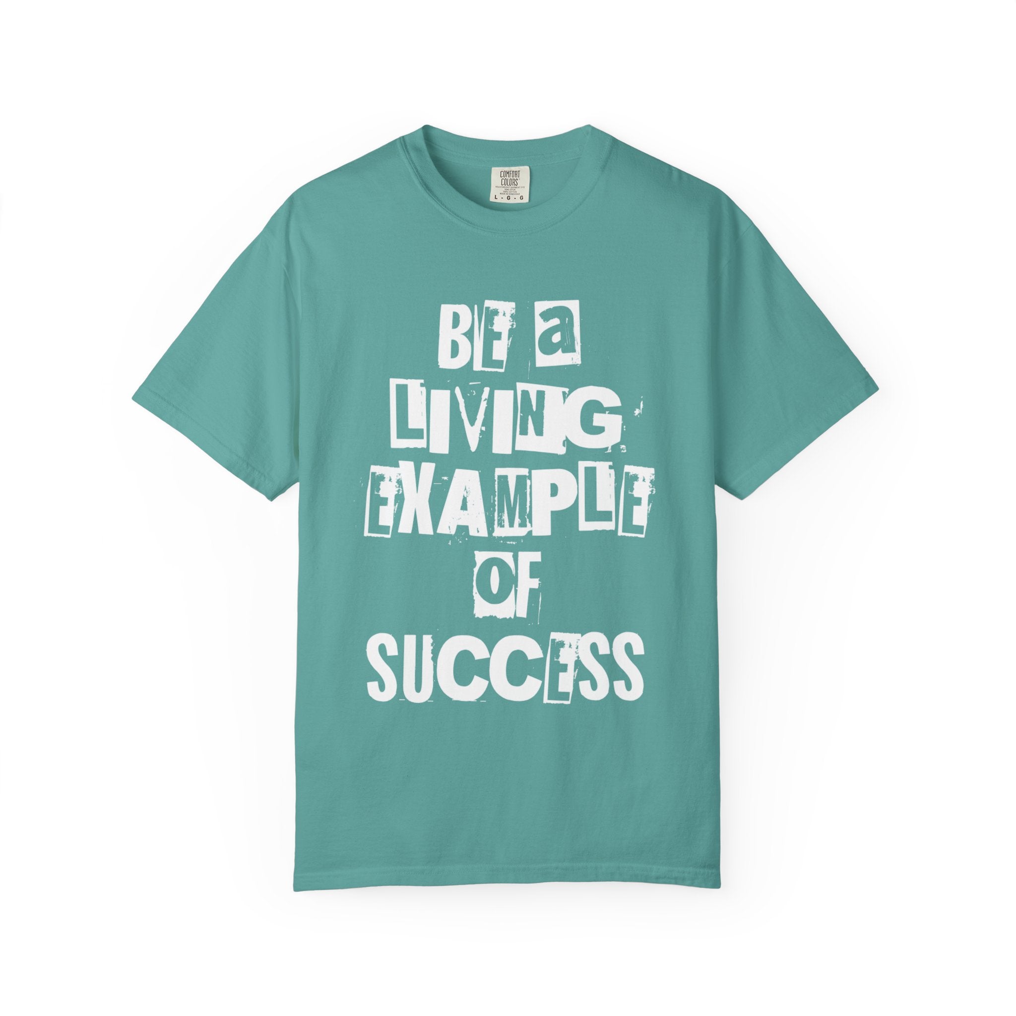 Be a Living Example T-Shirt