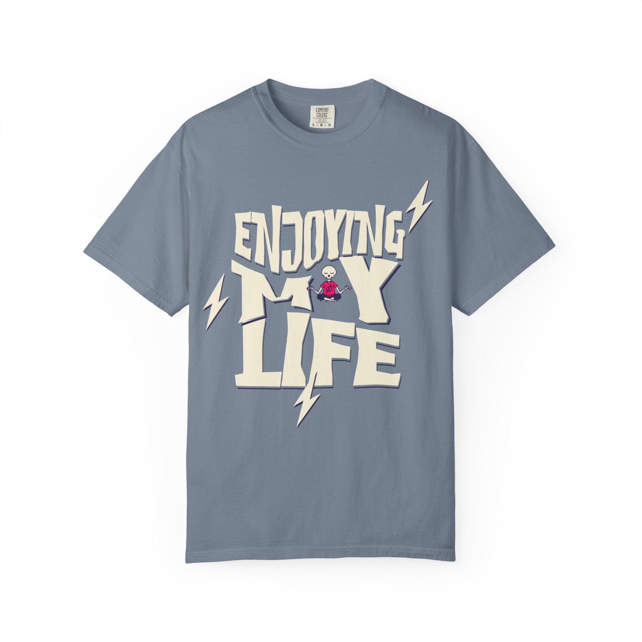 Enjoying Life T-Shirt