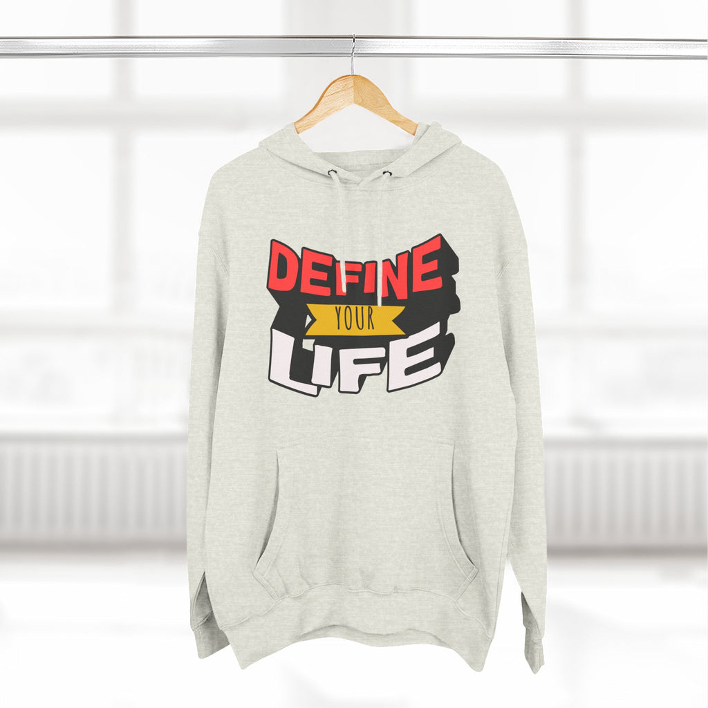 Define Your Life Hoodie