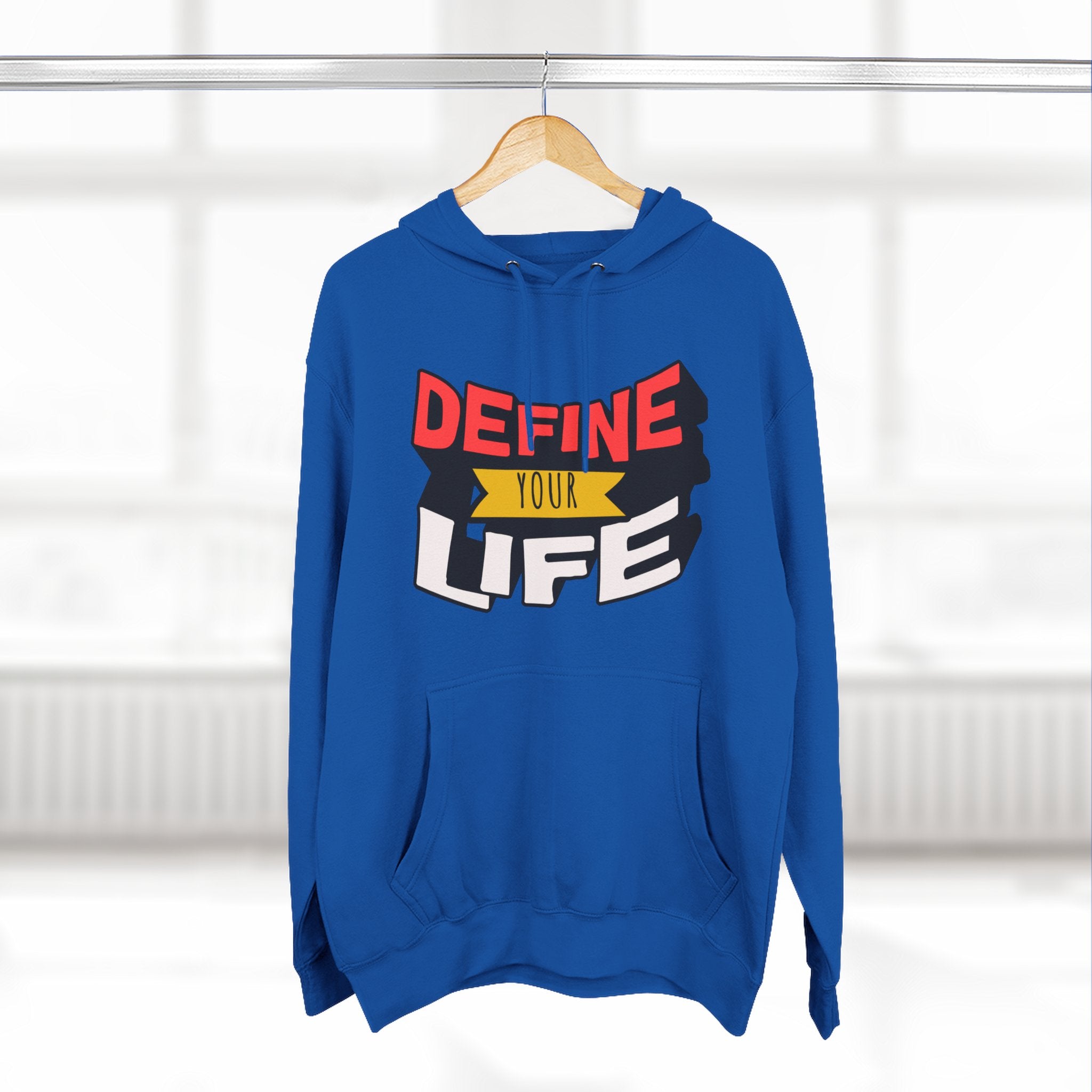 Define Your Life Hoodie