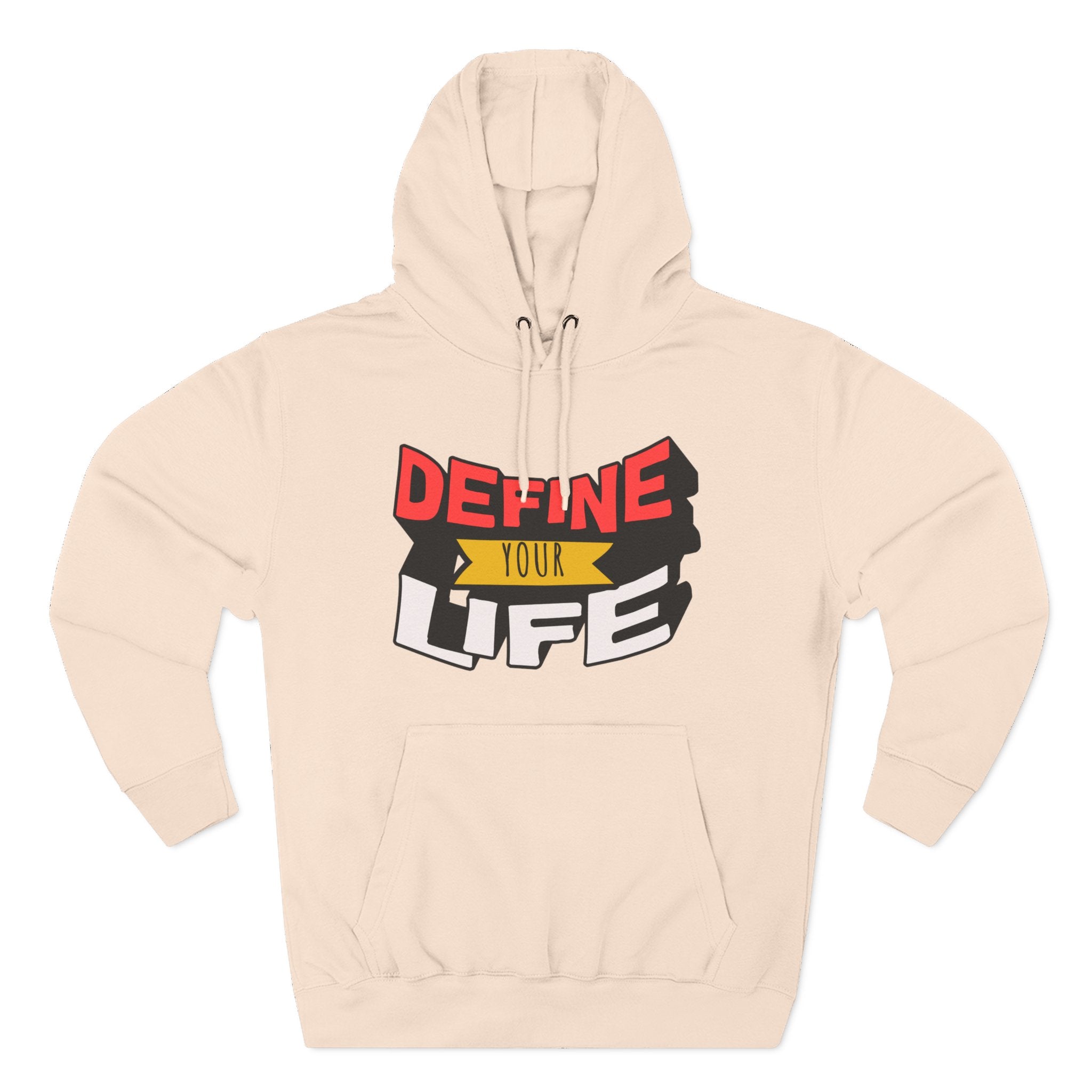Define Your Life Hoodie