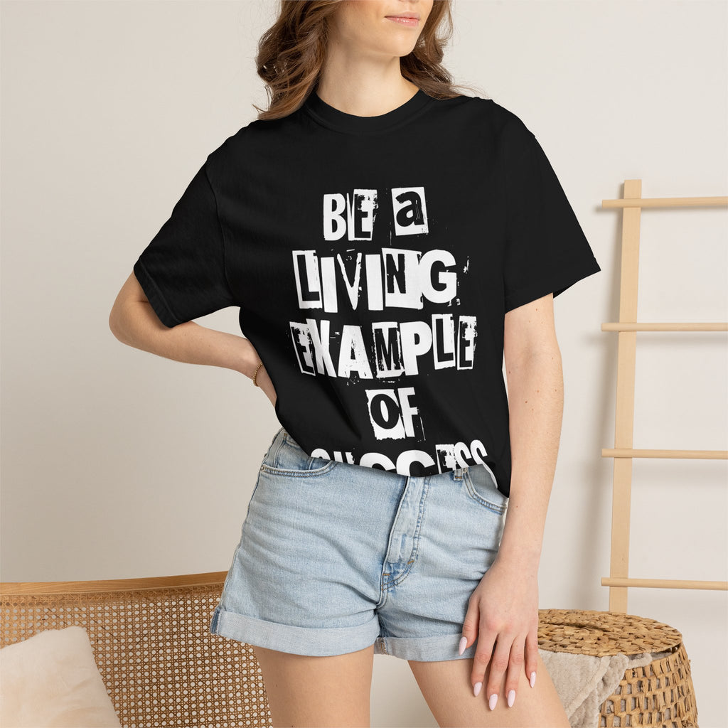 Be a Living Example T-Shirt