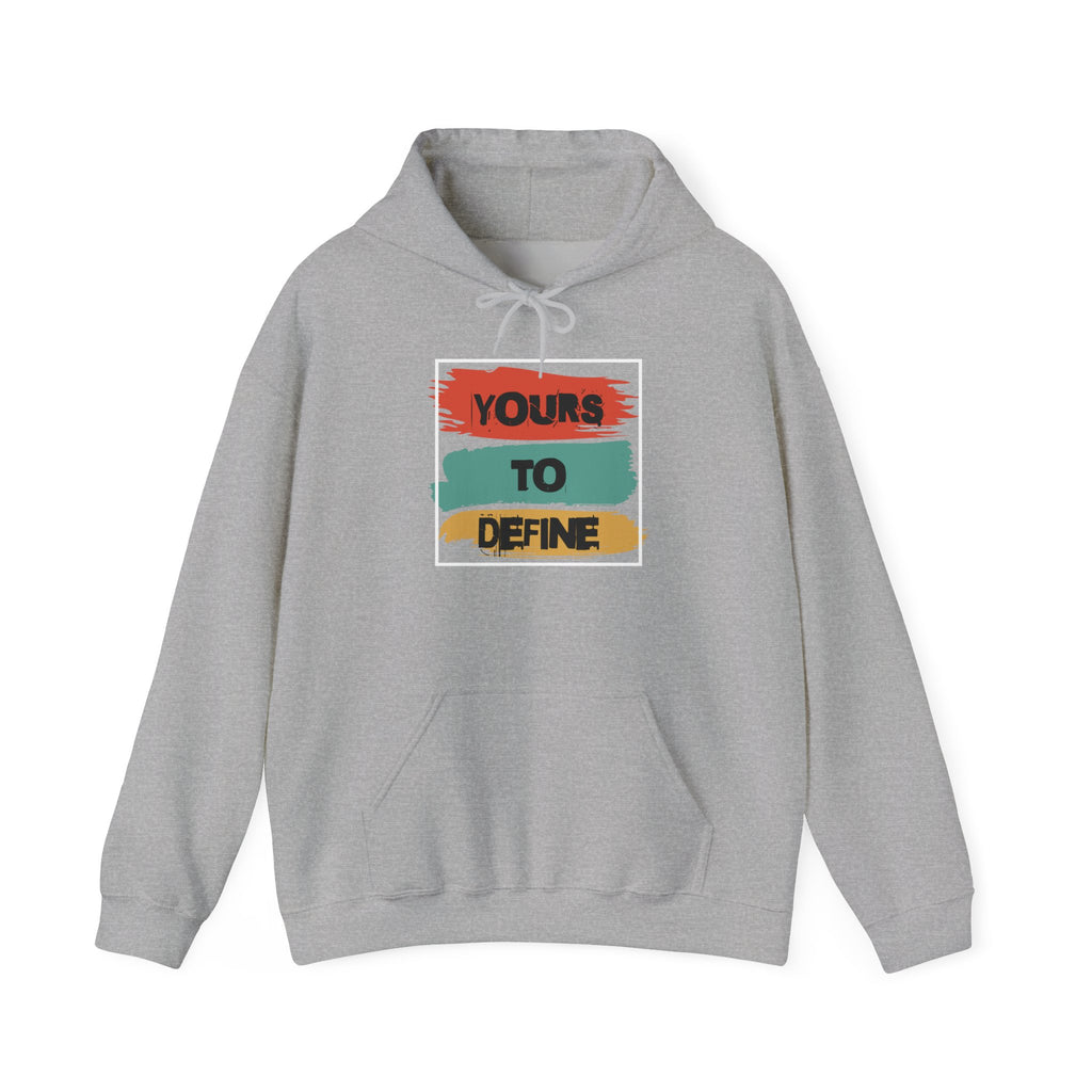 Yours To Define / Never Give Up Hoodie
