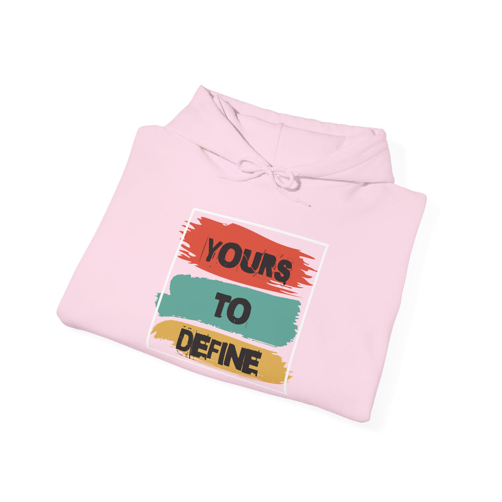 Yours To Define / Never Give Up Hoodie